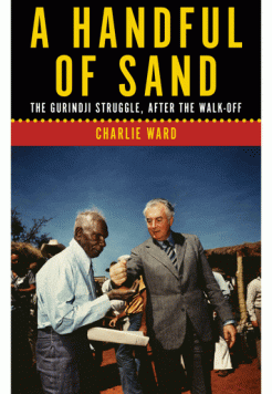 A Handful of Sand: The Gurindji Struggle, After the Walk-off cover