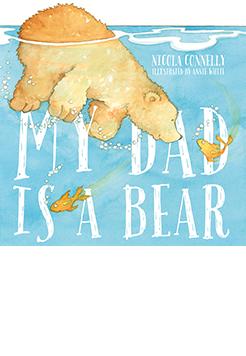 My Dad is a Bear cover