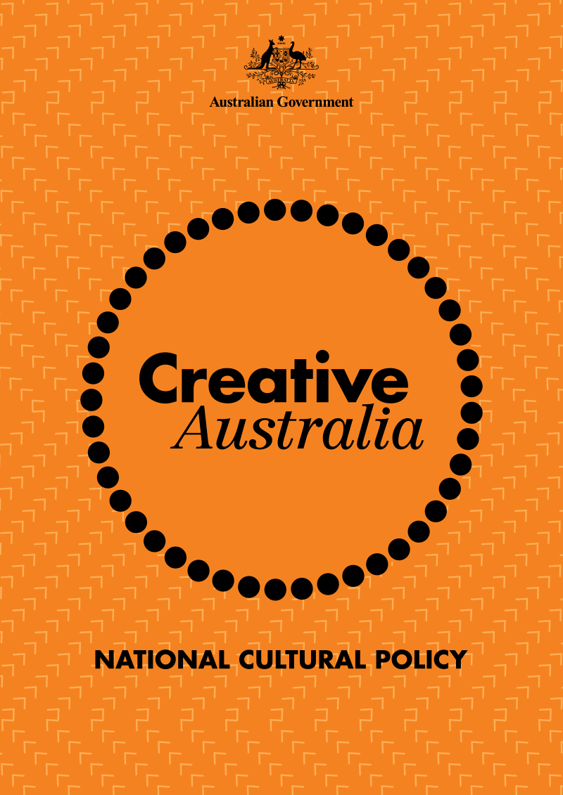 Creative Australia—National Cultural Policy 2013
