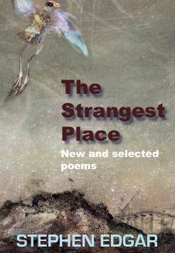 The Strangest Place, New and Selected Poems