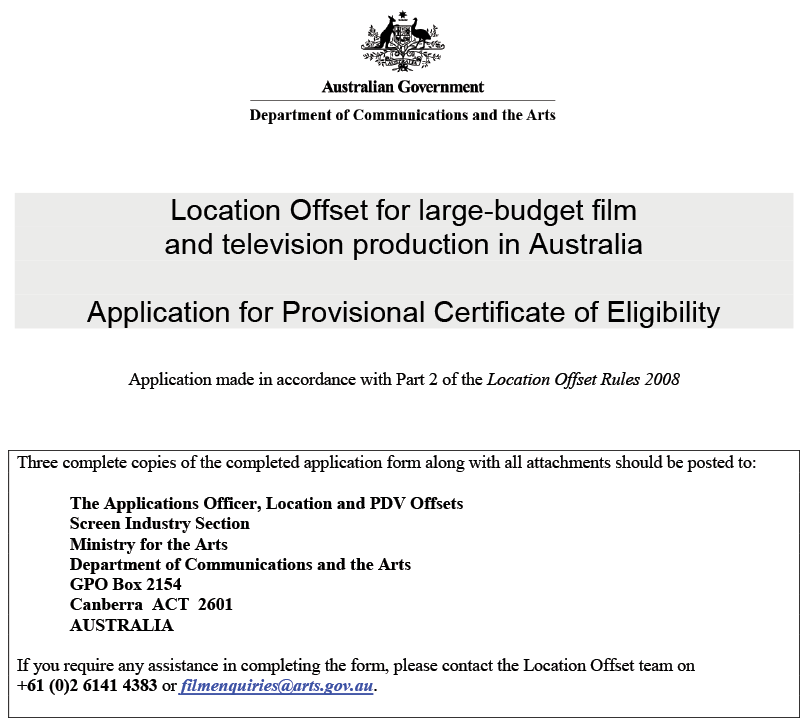 Location Offset for large-budget film and television production in Australia—Application for Provisional Certificate of Eligibility
