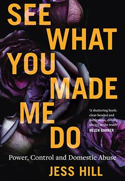 See What You Made Me Do: Power, Control and Domestic Abuse